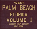 West Palm Beach Sanborn Map Atlas Volumes One and Two